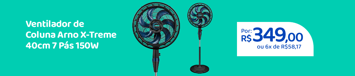Ofertas da semana - Ventilador de Coluna Arno X-Treme