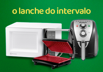 Ofertas da Copa - Micro-ondas e fritadeira