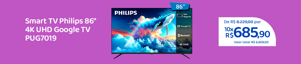 Ofertas da semana - Smart TV Philips 86