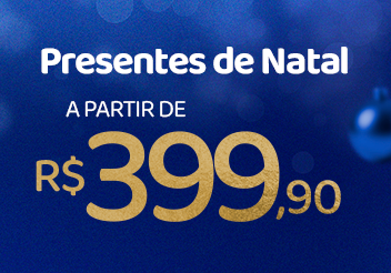 Presentes de Natal R$399,90