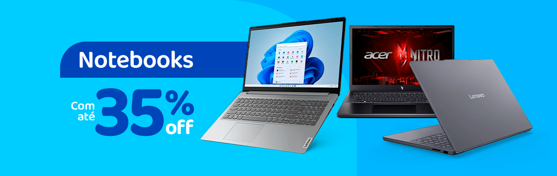 Ofertas da semana - Notebook com até 35% off