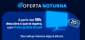 Oferta noturna - Monitor