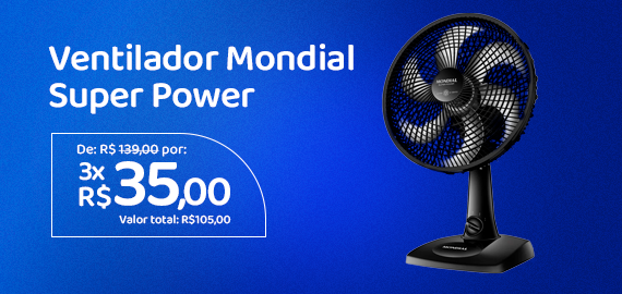 Campanha - Ventilador Mondial