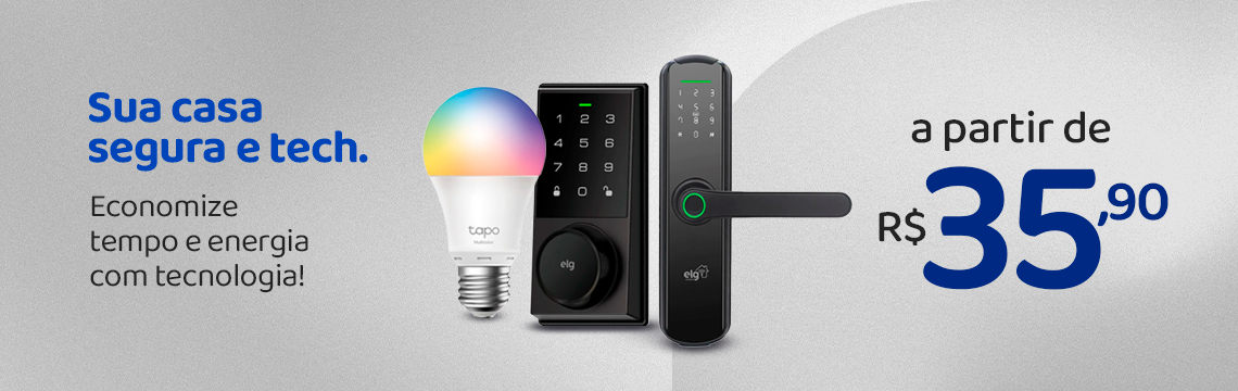 Oferta da semana - Casa Conectada