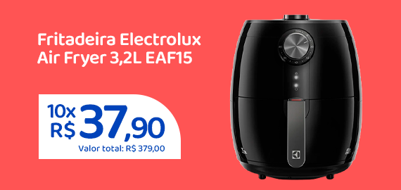 Ofertas da semana - Fritadeira Electrolux Air Fryer 3,2L