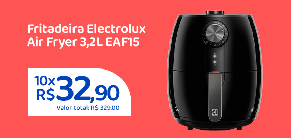Ofertas da semana - Fritadeira Electrolux Air Fryer 3,2L