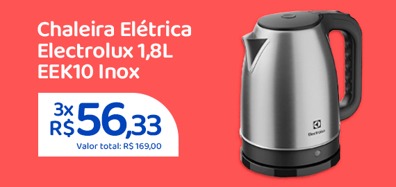 Ofertas da semana - Chaleira Elétrica Electrolux