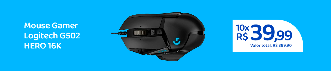 Ofertas da semana - Mouse Gamer Logitech G502