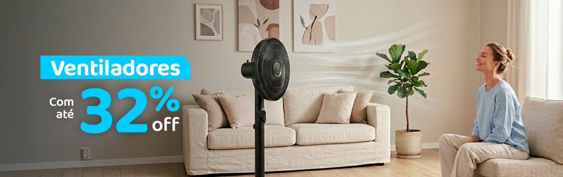Ofertas da semana - Ventilador