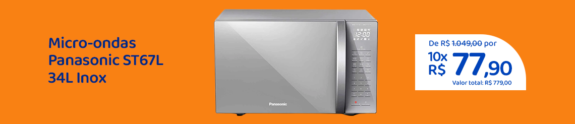 Ofertas da semana - Micro-ondas Panasonic ST67L