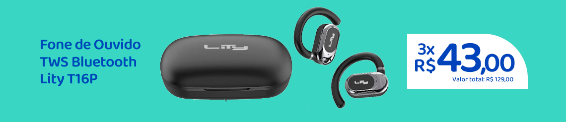Ofertas da semana - Fone de Ouvido Lity T16P