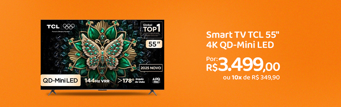 Ofertas da semana - Smart TV TCL 55