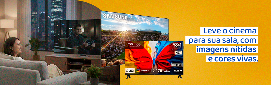 Ofertas da semana - Smart TVs